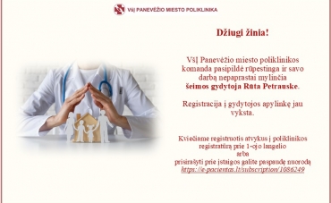 VšĮ Panevėžio miesto poliklinikos komanda pasipildė nauja šeimos gydytoja